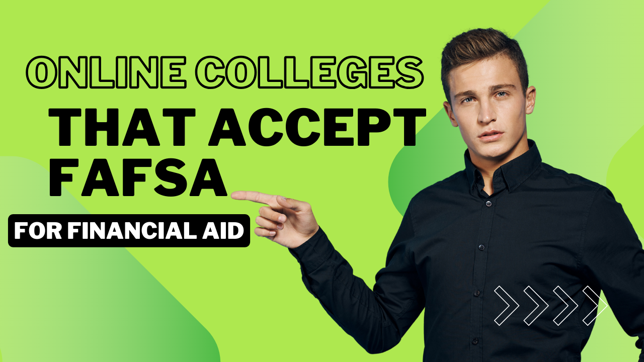 Unlocking Educational Opportunities: Online Colleges That Accept FAFSA